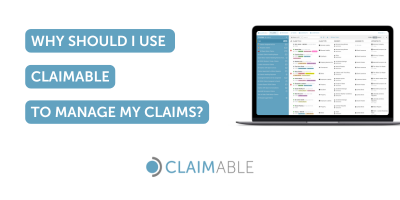Why should I use Claimable to manage my claims