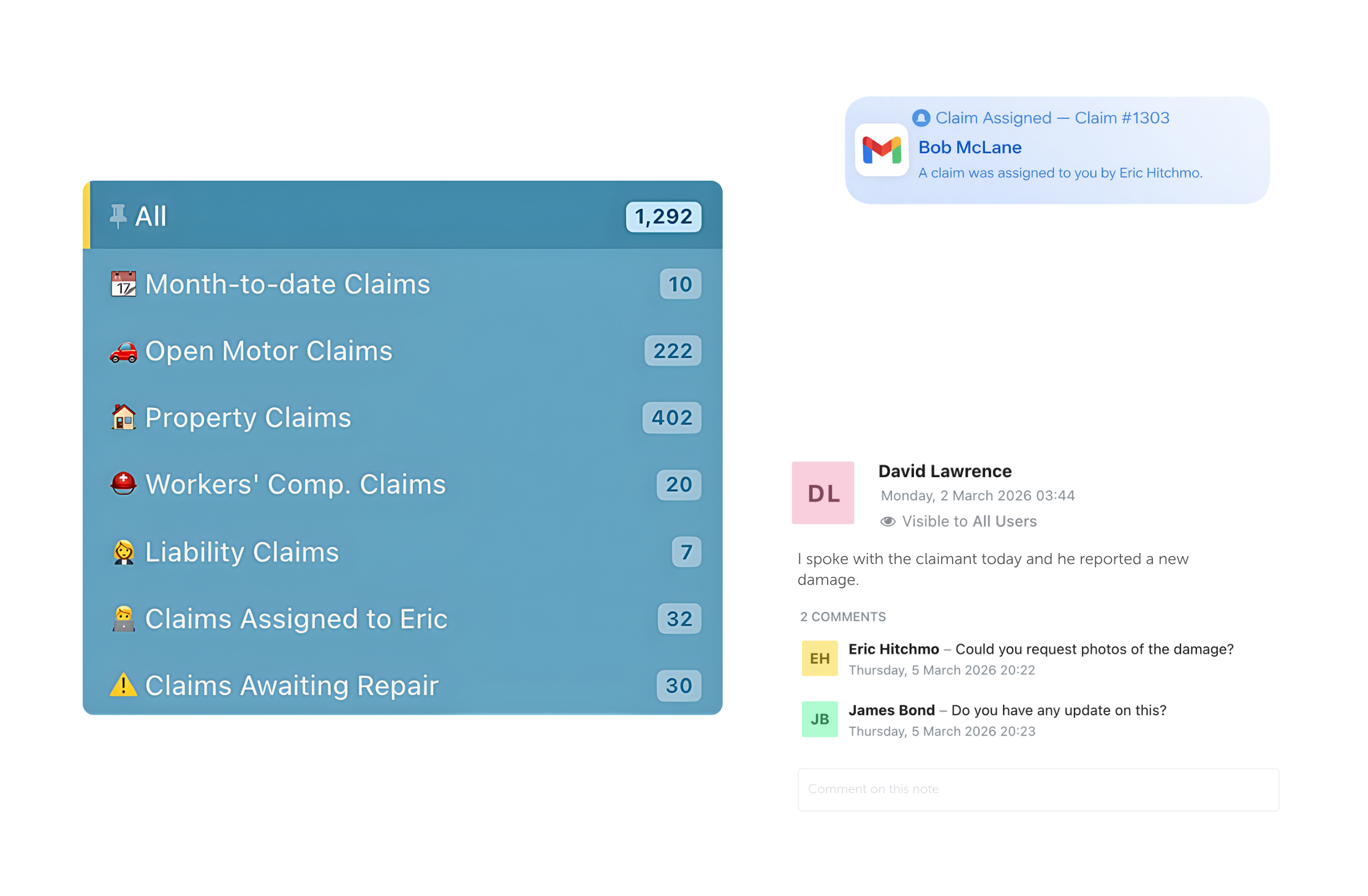 Multiple claim types managed by in-house claims teams in one system